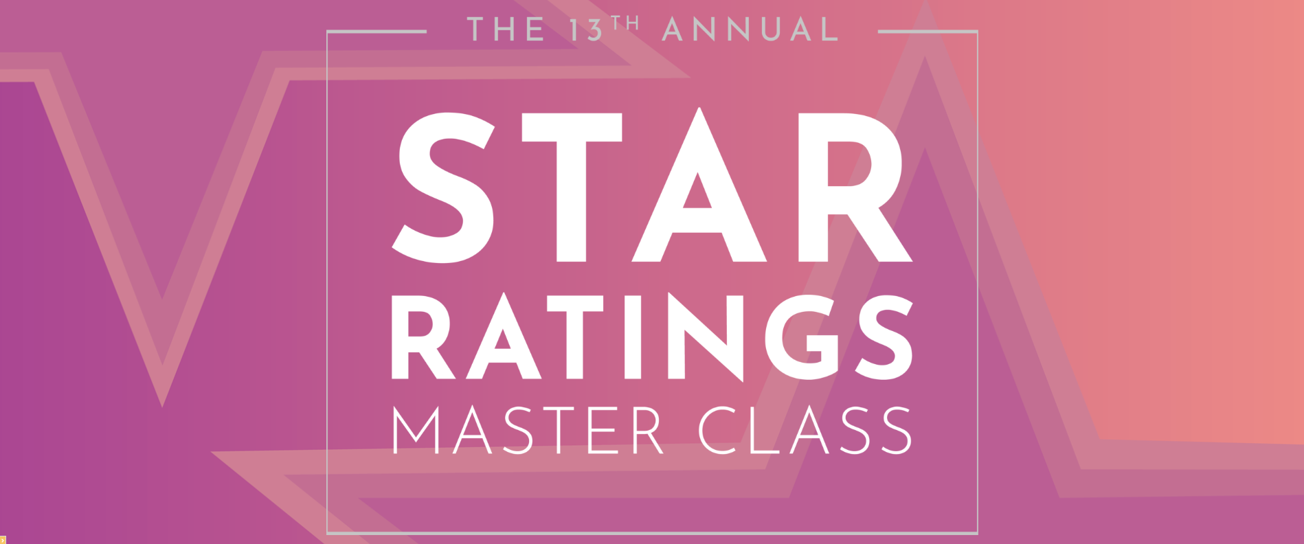 The 13th Annual Star Ratings Master Class